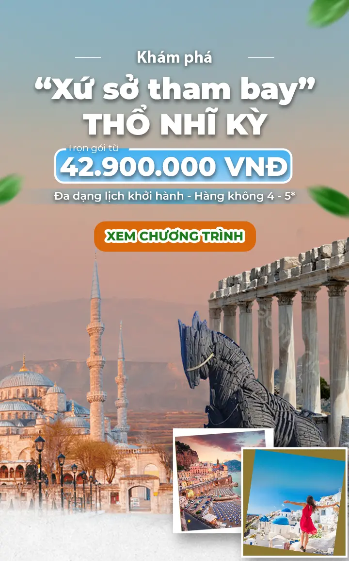Danh Sách Tour Thổ Nhĩ Kỳ 2024