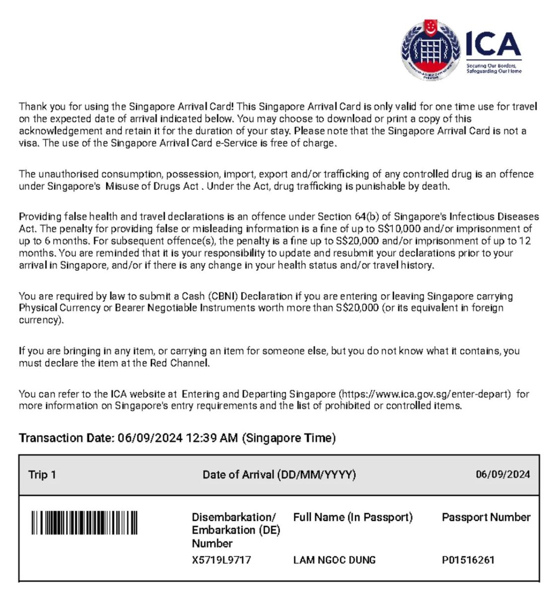 Chú thích ảnh: "Thẻ nhập cảnh Singapore có logo ICA. Bao gồm hướng dẫn nhập cảnh, cảnh báo về luật ma túy và yêu cầu khai báo tiền mặt. Có mã vạch và thông tin hành khách bao gồm tên và số hộ chiếu, ngày 06/09/2024."