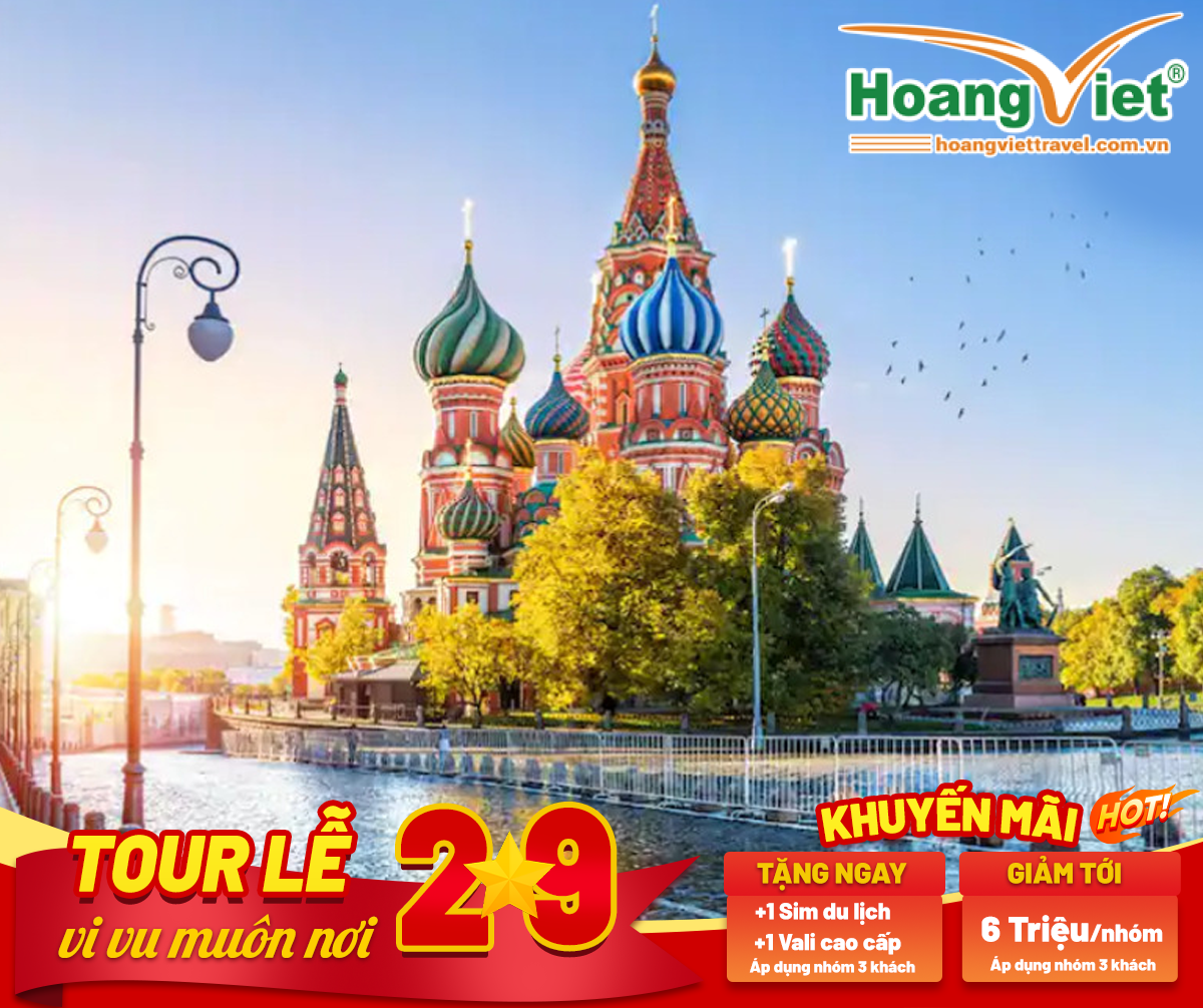du lịch Nga dịp lễ 2/9 - hoangviettravel