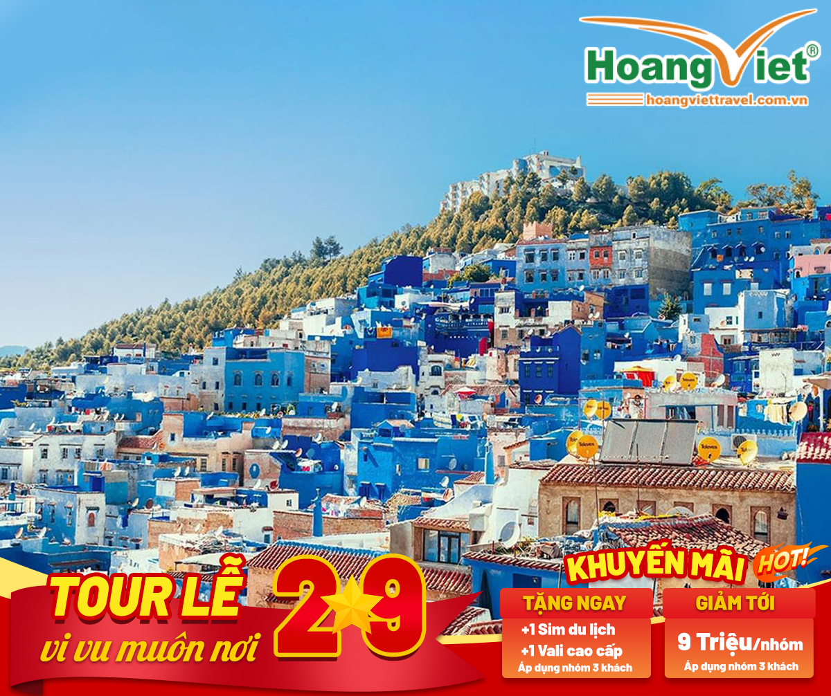 HUYỀN THOẠI SAHARA - DẤU CHÂN TRÊN CÁT VÀNG TRỌN VẸN CẢM XÚC MOROCCO BAY EMIRATES 5 SAO Du Lịch Châu Âu lễ 2/9 - Hoàng Việt Travel