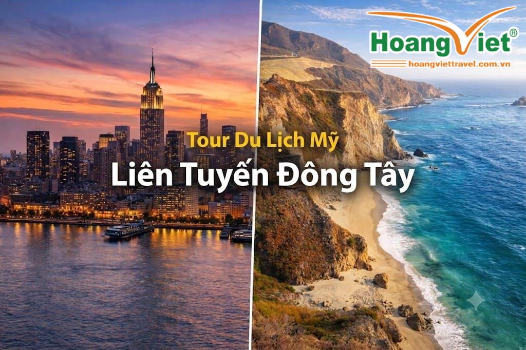 Tour Du Lịch Mỹ Liên Tuyến Tây Đông Ảnh ghép đôi, bên trái là khung cảnh thành phố rực rỡ lúc hoàng hôn, bên phải là vách đá ven biển nhìn ra đại dương. Chú thích ảnh: "Tour Du Lịch Mỹ Liên Tuyến Đông Tây."