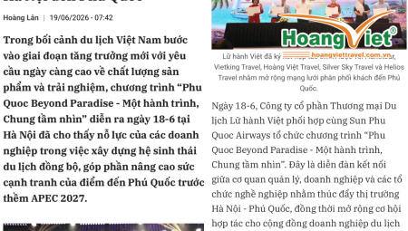 HOÀNG VIỆT TRAVEL – 1 TRONG 5 ĐẠI LÝ CHIẾN LƯỢC CỦA CHƯƠNG TRÌNH 50.000 COMBO KÍCH CẦU HÀ NỘI – PHÚ QUỐC – THEO BÁO ĐẦU TƯ, THỂ THAO & VĂN HÓA VÀ HÀ NỘI MỚI