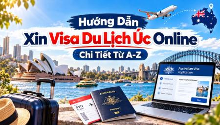 Hướng Dẫn Xin Visa Du Lịch Úc Online Chi Tiết Từ A–Z