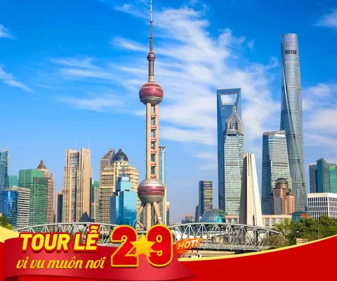 KHÁM PHÁ TRUNG HOA XINH ĐẸP THƯỢNG HẢI - HÀNG CHÂU - TÔ CHÂU - BẮC KINH
