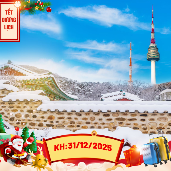 ĐÓN NĂM MỚI 2026 TẠI XỨ SỞ KIM CHI HÀ NỘI - SEOUL- NAMI- LOTTE WORLD-TRƯỢT TUYẾT ELYSIAN BAY JEJU AIR