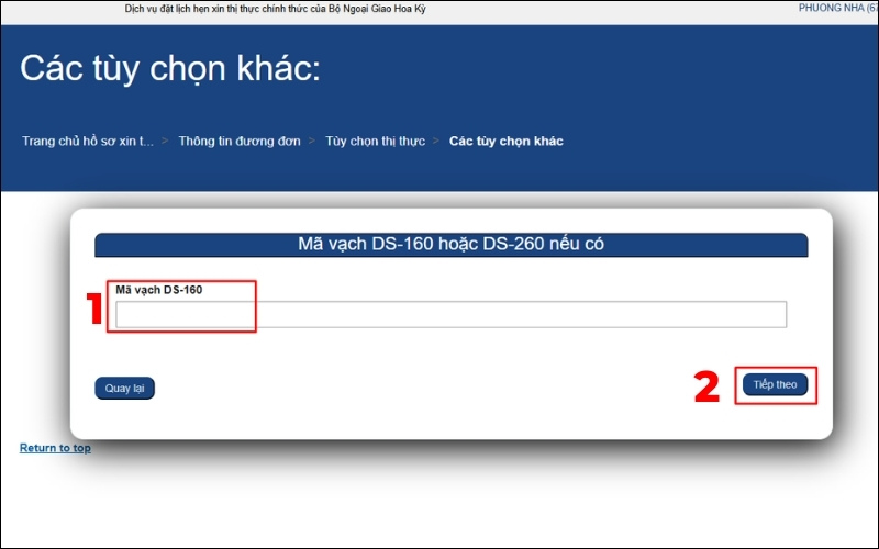 Giao diện nhập mã vạch DS-160 khi đặt lịch hẹn visa Mỹ với hai bước điền mã và nhấn nút Tiếp theo