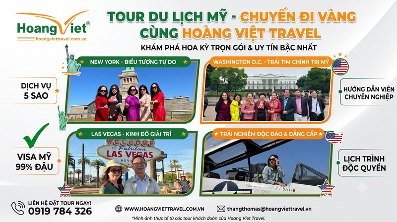 Ảnh minh họa: "Quảng cáo tour du lịch Mỹ của Hoang Viet Travel. Hình ảnh khách du lịch tại Tượng Nữ thần Tự do, Nhà Trắng, biển hiệu Las Vegas và trên xe mui trần. Điểm nổi bật bao gồm dịch vụ cao cấp, hướng dẫn viên chuyên nghiệp, lịch trình độc quyền và tỷ lệ xin visa đạt 99%. Thông tin liên hệ và trang web được cung cấp."