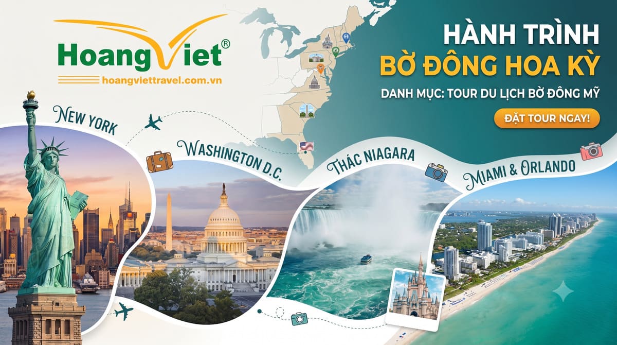 Banner tour Bờ Đông Hoa Kỳ của Hoang Viet Travel gồm Tượng Nữ thần Tự do, Điện Capitol, thác Niagara và bờ biển Miami