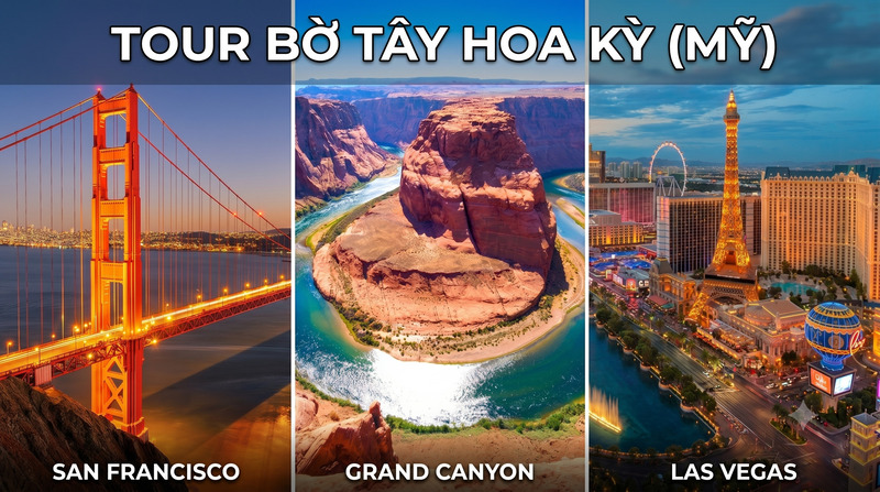 Cầu Cổng Vàng San Francisco lên đèn, hẻm núi Horseshoe Bend tại Grand Canyon và dải khách sạn Las Vegas về đêm