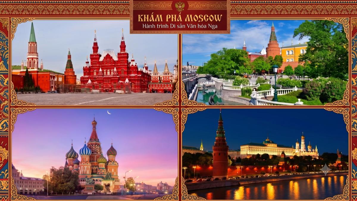 4 cảnh đẹp Moscow: Bảo tàng Lịch sử Quốc gia, công viên Alexander, Thánh đường Saint Basil và Điện Kremlin về đêm